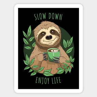 Enjoy Life, Cute Sloth With Coffee Magnet